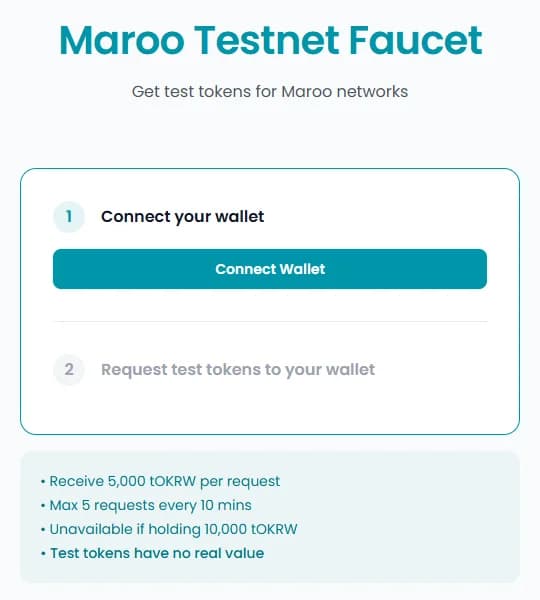 Maroo Testnet Faucet with a Connect Wallet step, a Request test tokens step and the rules: 5,000 tOKRW per request, 5 requests every 10 minutes, unavailable if holding 10,000 tOKRW