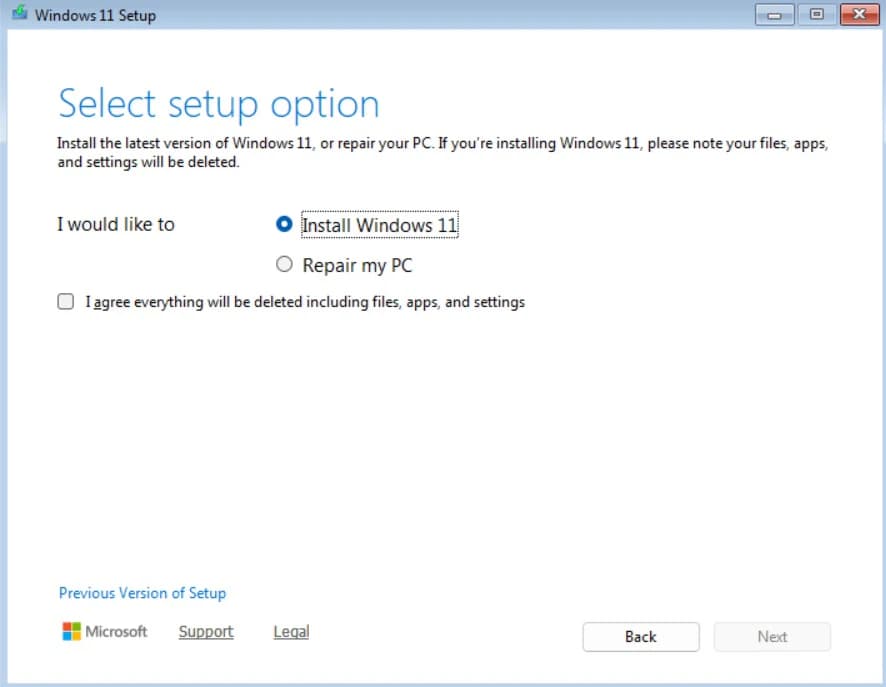 Windows 11 Setup Select setup option screen with Install Windows 11 selected and the I agree everything will be deleted checkbox